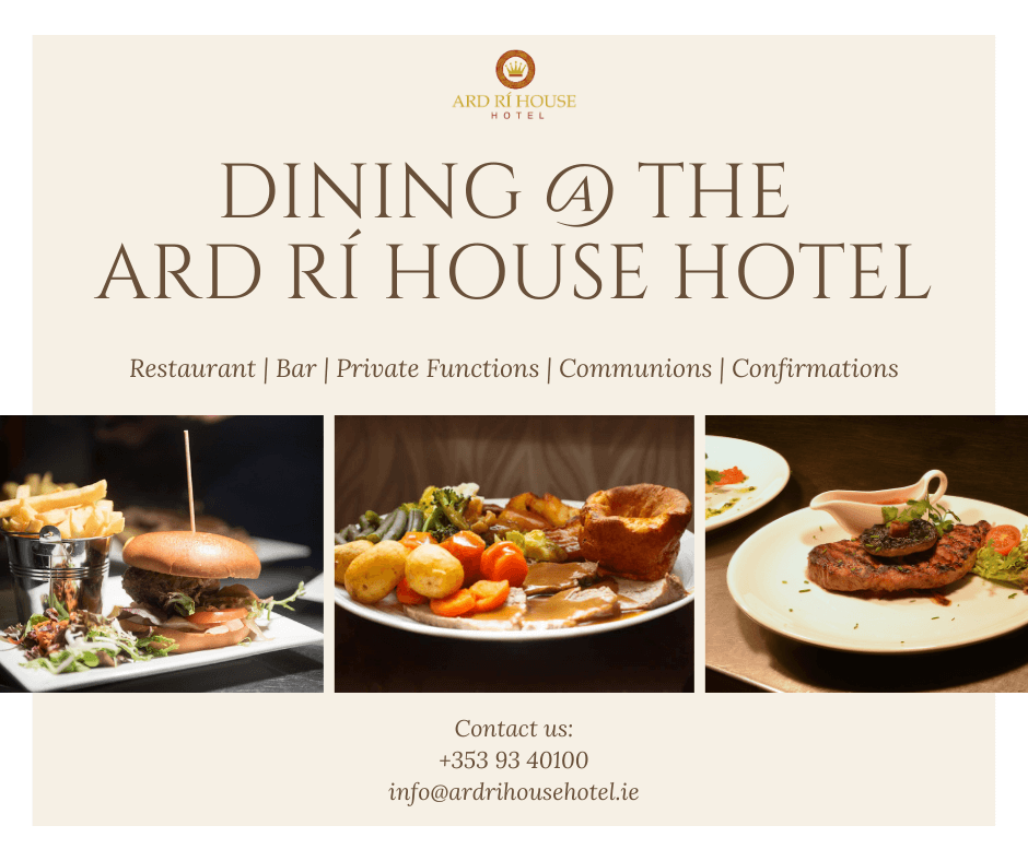 Dining @ The Ard Rí House Hotel